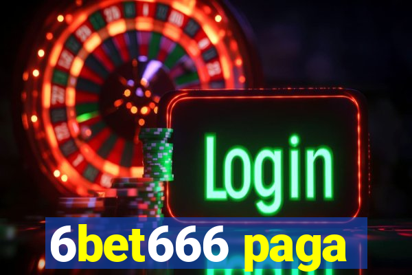 6bet666 paga